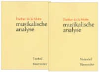 Musikalische Analyse : Textteil; Notenteil （9. Aufl. 1990. 235 S. davon 93 S. Noten. 23.8 cm）
