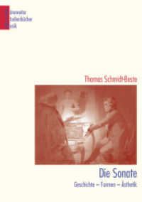 Die Sonate : Geschichte - Formen - Ästhetik (Bärenreiter Studienbücher Musik 5) （2006. 271 S. zahlr. Notenbeisp. 21 cm）