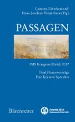 Passagen : IMS Kongress Zürich 2007. Fünf Hauptvorträge; Five Keynote Speeches （2008. 120 S.）