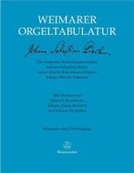 Weimarer Orgeltabulatur, Faksimile und Übertragung : Die frühesten Notenhandschriften Johann Sebastian Bachs sowie Abschriften seines Schülers Johann Martin Schubart （2007. 103 S.）
