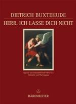 Herr, ich lasse dich nicht BuxWV 36 (Kantate), Faksimileausgabe (Documenta Musicologica II Bd.37) （2007. 47 S. Noten. 27 cm）