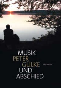 Musik und Abschied （5. Aufl. 2015. 362 S. m. Notenbeisp. 21.5 cm）