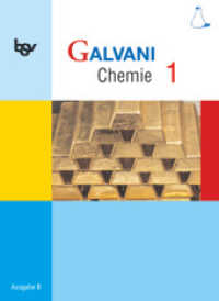 Galvani - Chemie für Gymnasien - Ausgabe B - Für naturwissenschaftlich-technologische Gymnasien in Bayern - Bisherige Au : Schulbuch (Galvani - Chemie für Gymnasien) （2006. 200 S. m. zahlr. meist farb. Abb. 26.6 cm）