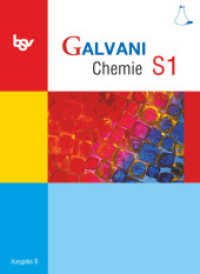 Galvani - Chemie für Gymnasien - Ausgabe B - Für sprachliche, musische, wirtschafts- und sozialwissenschaftliche Gymnasi : Schulbuch (Galvani - Chemie für Gymnasien) （2007. 177 S. 26.4 cm）