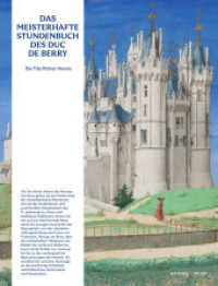 Das meisterhafte Stundenbuch des Duc de Berry - Die Très Riches Heures （2025. 384 S. 100 Farbfotos. 274 mm）