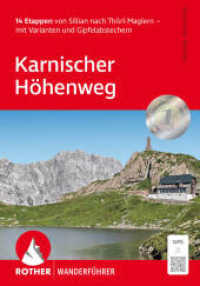 Karnischer Höhenweg : 14 Etappen von Sillian nach Thörl-Maglern - mit Varianten und Gipfelabstechern. Mit GPS-Tracks (Rother Wanderführer) （6., überarb. Aufl. 2025. 176 S. 46 Höhenprofile, 14 Wanderk&）
