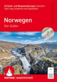Norwegen - Der Süden : 52 Fjord- und Bergwanderungen zwischen Oslo, Kap Lindesnes und Sognefjord. Mit GPS-Tracks (Rother Wanderführer) （10., überarb. Aufl. 2025. 184 S. 52 Höhenprofile, 52 Wanderk）