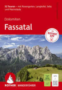 ROTHER Wanderf&uuml;hrer Dolomiten - Fassatal. 52 Touren - mit Rosengarten, Langkofel, Sella und Marmolada : Inkl. Rother App und GPS-Tracks zum Download (Rother Wanderf&uuml;hrer) （10., &uuml;berarb. Aufl.）