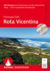 Portugal Süd: Rota Vicentina : Alle Etappen des Fischerwegs und des Historischen Wegs - mit 13 zusätzlichen Rundtouren. Mit GPS-Tracks (Rother Wanderführer) （5., überarb. Aufl. 2025. 208 S. 39 Höhenprofile, 47 Wanderk&）