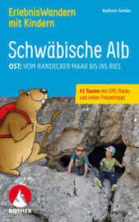 ErlebnisWandern mit Kindern Schwäbische Alb Ost: : Vom Randecker Maar bis ins Ries. 41 Touren mit GPS-Tracks und vielen Freizeittipps (Rother Wanderbuch) （1. Auflage 2024. 2024. 232 S. 41 Höhenprofile,  41 Wanderkär）