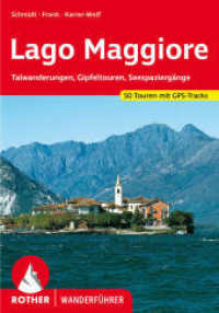 Lago Maggiore; . : Talwanderungen, Gipfeltouren, Seespaziergänge. 50 Touren. Mit GPS-Tracks (Rother Wanderführer) （7., überarb. Aufl. 2022. 174 S. 50 Wanderkärtchen im Ma&szli）