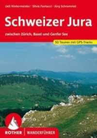 Rother Wanderführer Schweizer Jura zwischen Zürich, Basel und Genfer See : 50 Touren mit GPS-Tracks. Mit GPS-Tracks (Rother Wanderführer) （5., überarb. Aufl. 2020 168 S. 50 Höhenprofile, 50 Wanderk&a）