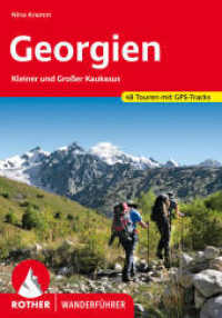 Rother Wanderführer Georgien (Rother Wanderführer) （3., überarb. Aufl. 2022. 184 S. 48 Höhenprofile, 48 Wanderk&）