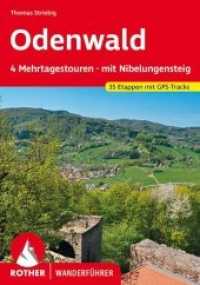 Rother Wanderführer Odenwald Mehrtagestouren : mit Nibelungensteig. 35 Etappen mit GPS-Tracks (Rother Wanderführer) （1. Auflage 2020. 2020. 248 S. 35 Höhenprofile, 45 Wanderkärt）