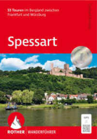 Spessart : Bergland zwischen Frankfurt und Würzburg. 55 Touren mit GPS-Tracks (Rother Wanderführer) （2025. 144 S. 16.5 cm）