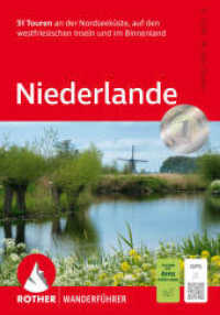 Niederlande : 51 Touren an der Nordseeküste, auf den westfriesischen Inseln und im Binnenland. Mit GPS-Tracks (Rother Wanderführer) （2., überarb. Aufl. 2025. 192 S. 51 Streckenprofile, 51 Wanderk&au）