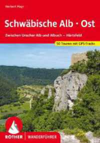 Schwäbische Alb Ost : Zwischen Uracher Alb und Albuch - Härtsfeld. 50 Touren mit GPS-Tracks (Rother Wanderführer) （8., überarb. Aufl. 2023. 144 S. 50 Höhenprofile, 50 Wanderk&）