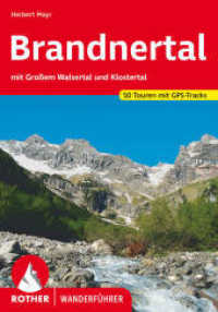 Brandnertal : mit Großem Walsertal und Klostertal. 50 Touren mit GPS-Tracks (Rother Wanderführer) （6., überarb. Aufl. 2023. 128 S. 50 Höhenprofile, 50 Wanderk&）