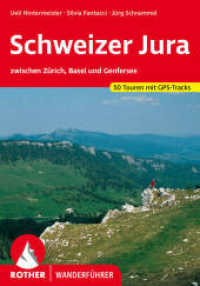 Schweizer Jura : zwischen Zürich, Basel und Genfer See. 50 Touren mit GPS-Tracks (Rother Wanderführer) （6., überarb. Aufl. 2024. 168 S. 50 Wanderkärtchen im Ma&szli）