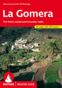 La Gomera walking guide 66 walks -- Paperback / softback （6 ed）