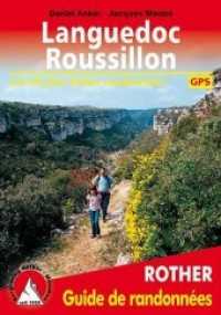 Rother Guide de randonnees Languedoc-Roussillon : Les 50 plus belles randonnées. Avec traces GPS (Rother Guide de randonnées) （3., überarb. Aufl. 2018. 175 S. 50 cartes de randonnées au）