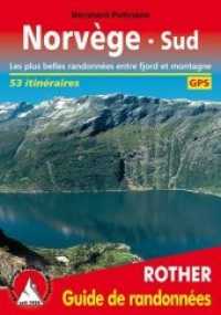 Norvège Sud (Guide de randonnées) : Les plus belles randonnées entre fjord et montagne. 53 itinéraires. Avec des traces de GPS. (Rother Guide de randonnées) （2., überarb. Aufl. 2021. 176 S. 53 profils d'altitude, 53 cartes）