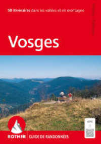 Vosges (Guide de randonnées) : 50 itinéraires dans les vallées et en montagne. Avec traces GPS (Rother Guide de randonnées) （7., überarb. Aufl. 2025. 200 S. 50 cartes au 1:50 000 et 1:75 000）