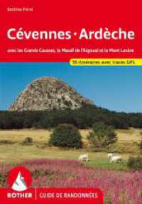Cévennes - Ardèche (Guide de randonnées) : avec les Grands Causses, le Massif de l'Aigoual et le Mont Lozère. 56 itinéraires avec traces GPS (Rother Guide de randonnées) （3., überarb. Aufl. 2023. 198 S. 56 profils d'altitude, 56 cartes）
