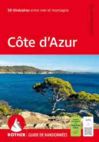 Côte d'Azur (Rother Guide de randonnées) : Les plus belles randonnées entre mer et montagne. 50 itinéraires avec des traces de GPS (Rother Guide de randonnées) （6., überarb. Aufl. 2026. 224 S. 49 cartes au 1:50.000 / 1:75.000）