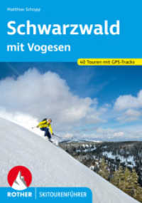 Rother Skitourenführer Schwarzwald mit Vogesen : 40 Touren mit GPS-Tracks (Rother Skitourenführer) （4., überarb. Aufl. 2022. 136 S. 42 Tourenkärtchen im Ma&szli）