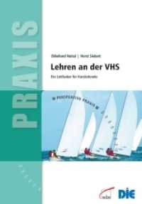 Lehren an der VHS : Ein Leitfaden für Kursleitende (Perspektive Praxis) （2013. 187 S. 21 cm）
