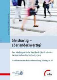 Gleichartig - aber anderswertig? : Zur künftigen Rolle der (Fach-)Hochschulen im deutschen Hochschulsystem