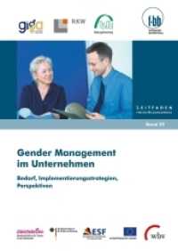 Gender Management im Unternehmen : Bedarf, Implementierungsstrategien, Perspektiven (Leitfaden für die Bildungspraxis 59) （2014. 52 S. 29.7 cm）