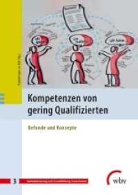 Kompetenzen von gering Qualifizierten : Befunde und Konzepte. Hrsg.: Projektträger im Deutschen Zentrum für Luft- und Raumfahrt e.V. (Alphabetisierung und Grundbildung Erwachsener 3) （2014. 223 S. 24 cm）