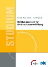 Beratungswissen für die Erwachsenenbildung (Studientexte für Erwachsenenbildung) （2015. 136 S. 24 cm）