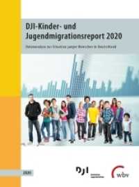 DJI-Kinder- und Jugendmigrationsreport 2020 : Datenanalyse zur Situation junger Menschen in Deutschland （2020. 280 S. 27 cm）