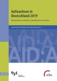 Aufwachsen in Deutschland 2019 : Alltagswelten von Kindern, Jugendlichen und Familien （2021. 148 S. 27 cm）