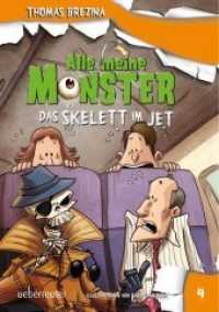 Alle meine Monster, Das Skelett im Jet (Alle meine Monster Bd.4) （2015. 240 S. m. Illustr. v. Pablo Tambuscio. 210 mm）
