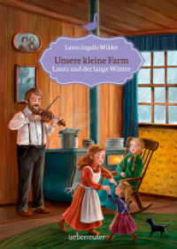 Unsere kleine Farm - Laura und der lange Winter (Unsere kleine Farm, Bd. 5) : Laura und der lange Winter (Unsere kleine Farm Bd.5) （2. Aufl. 2017. 288 S. 210.00 mm）