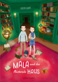 Mala und das flüsternde Haus （2020. 224 S. m. Illustr. 210.00 mm）