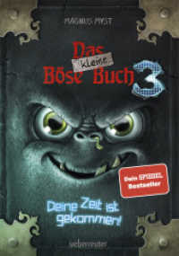 Das kleine Böse Buch 3. Deine Zeit ist gekommen (Das kleine Böse Buch 3) （11. Aufl. 2019. 176 S. durchgehend farbig illustriert. 210.00 mm）