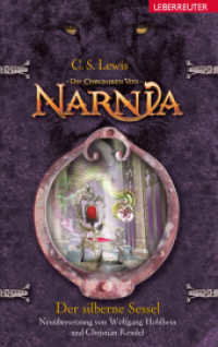 Der silberne Sessel (Die Chroniken von Narnia, Bd. 6) (Die Chroniken von Narnia / The Chronicles of Narnia 6) （2. Aufl. 2019. 224 S. keine. 224.00 mm）