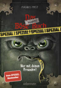 Das kleine Böse Buch - Spezial: das besonders knifflige Freundebuch zur Bestseller-Reihe (Das kleine Böse Buch) : Her mit deinen Freunden! (Das kleine Böse Buch) （6. Aufl. 2020. 128 S. m. zahlr. farb. Illustr. 210.00 mm）
