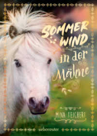 Sommerwind in der Mähne （2022. 256 S. 210.00 mm）