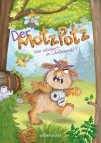 Der Motzpotz - Wer stänkert im Libellenwald? （1. Auflage. 2023. 160 S. 210.00 mm）