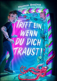 Tritt ein, wenn du dich traust! (Tritt ein!, Bd. 1) (Tritt ein! 1) （3. Aufl. 2023. 224 S. 210.00 mm）