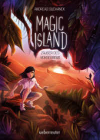 Magic Island - Zauber des Vergessens (Magic Island, Bd. 2) (Magic Island 2) （1. Auflage. 2025. 256 S. 210.00 mm）