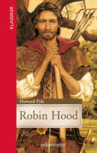 Robin Hood (Klassiker der Weltliteratur in gekürzter Fassung, Bd.) : Gekürzte Ausgabe (Ueberreuter Klassiker) （3., SMP, bearb. Aufl. 2016. 336 S. 190.00 mm）