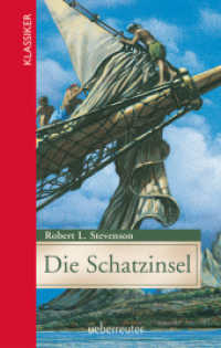 Die Schatzinsel (Klassiker der Weltliteratur in gekürzter Fassung, Bd.) : Jugendgerecht gekürzte Ausgabe (Ueberreuter Klassiker) （5. Aufl. 2016. 272 S. 190.00 mm）