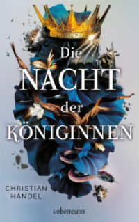 Die Nacht der Königinnen : Nominiert für den Phantastik-Preis der Stadt Wetzlar 2024 (Longlist) （2024. 384 S. 215.00 mm）